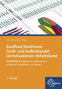 Bild vom Artikel Metz, B: Kauffrau/ Kaufmann im Groß- und Außenhandel vom Autor Brigitte Metz