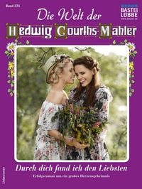 Produktbild: Die Welt der Hedwig Courths-Mahler 574