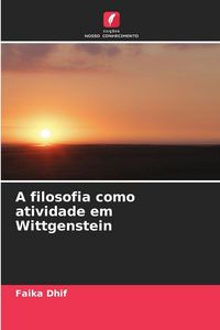 Produktbild: A filosofia como atividade em Wittgenstein
