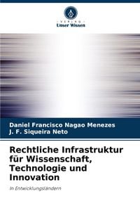 Produktbild: Rechtliche Infrastruktur f&uuml;r Wissenschaft, Technologie und Innovation