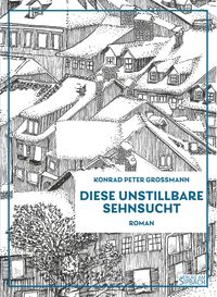 Produktbild: Diese Unstillbare Sehnsucht