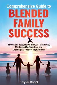 Produktbild: Comprehensive Guide to Blended Family Success