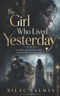 Produktbild: The Girl Who Lived Yesterday