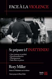 Produktbild: Face &agrave; la violence : se pr&eacute;parer &agrave; l'inattendu