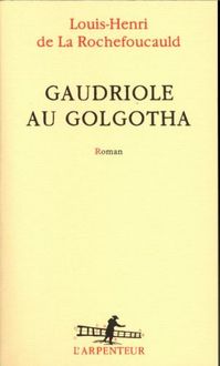 Produktbild: Gaudriole au Golgotha