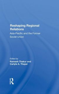 Produktbild: Thakur, R: Reshaping Regional Relations
