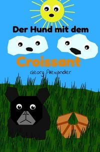 Produktbild: Der Hund mit dem Croissant
