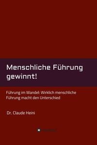 Produktbild: Menschliche F&uuml;hrung gewinnt!