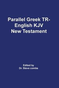 Produktbild: Parallel Greek Received Text and King James Version The New Testament