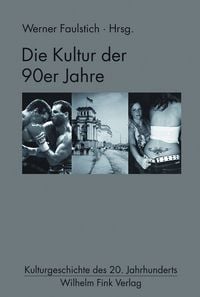 Produktbild: Die Kultur der 90er Jahre