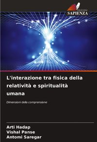 Produktbild: L'interazione tra fisica della relativit&agrave; e spiritualit&agrave; umana