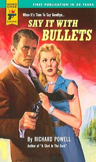 Produktbild: Say it with Bullets