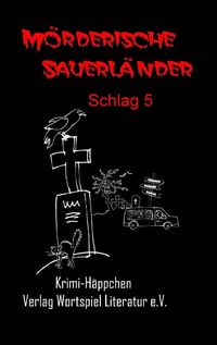 Mörderische Sauerländer - Schlag 5