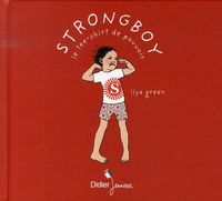 Produktbild: Strongboy, le Tee-Shirt de Pouvoir