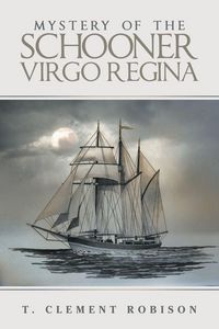 Produktbild: Mystery Of The Schooner Virgo Regina