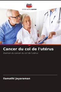 Produktbild: Cancer du col de l'ut&eacute;rus