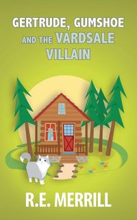 Produktbild: Gertrude, Gumshoe and the VardSale Villain