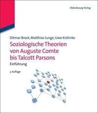 Produktbild: Soziologische Theorien von Auguste Comte bis Talcott Parsons
