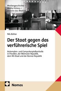 Produktbild: Der Staat gegen das verf&uuml;hrerische Spiel