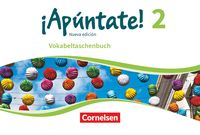 ¡Apúntate! Band 2 - Vokabeltaschenbuch 