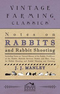 Produktbild: Notes On Rabbits And Rabbit Shooting