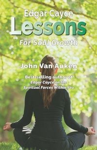 Produktbild: Edgar Cayce Lessons for Soul Growth