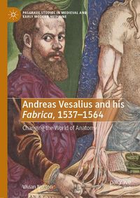 Produktbild: Andreas Vesalius and his Fabrica, 1537-1564