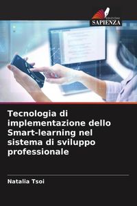 Produktbild: Tecnologia di implementazione dello Smart-learning nel sistema di sviluppo professionale
