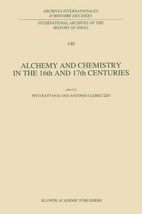 Produktbild: Alchemy and Chemistry in the 16th and 17th Centuries