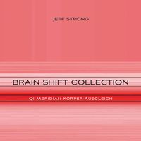 Produktbild: Brain Shift Collection - Qi Meridian K&ouml;rper-Ausgleich