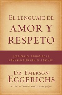 Produktbild: El Lenguaje de Amor Y Respeto
