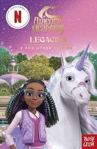 Produktbild: Unicorn Academy: Legacies and other stories
