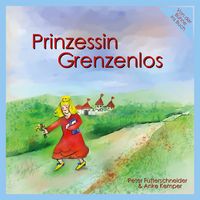 Produktbild: Prinzessin Grenzenlos