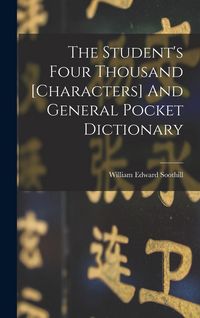 Produktbild: The Student's Four Thousand [characters] And General Pocket Dictionary