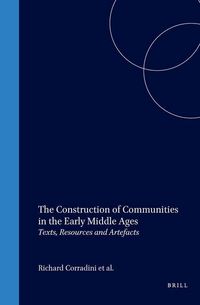 Produktbild: The Construction of Communities in the Early Middle Ages