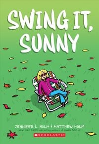 Produktbild: Swing It, Sunny: A Graphic Novel (Sunny #2)