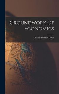Produktbild: Groundwork Of Economics