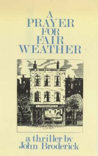Produktbild: Broderick, J: Prayer for Fair Weather