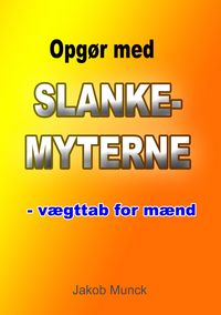 Produktbild: Opg&oslash;r med slankemyterne