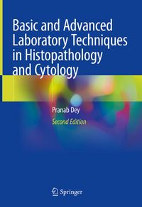 Produktbild: Basic and Advanced Laboratory Techniques in Histopathology and Cytology