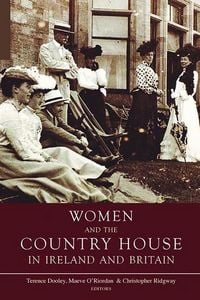 Produktbild: Women and the Country House in Ireland and Britain