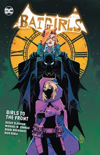 Produktbild: Cloonan, B: Batgirls Vol. 3: Girls to the Front