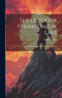 Produktbild: The Outdoor Chums On The Lake