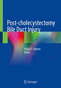 Produktbild: Post-cholecystectomy Bile Duct Injury
