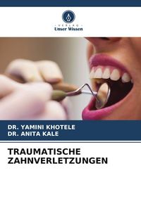 Produktbild: Traumatische Zahnverletzungen