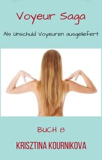 Produktbild: Voyeur Saga Buch 8