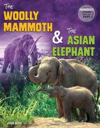 Produktbild: The Woolly Mammoth and the Asian Elephant