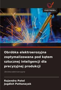 Produktbild: Obr&oacute;bka elektroerozyjna zoptymalizowana pod k&iquest;tem sztucznej inteligencji dla precyzyjnej produkcji