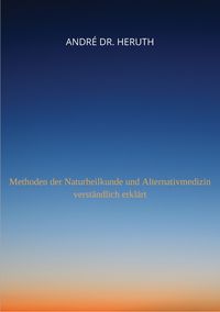Produktbild: Methoden der Naturheilkunde und Alternativmedizin