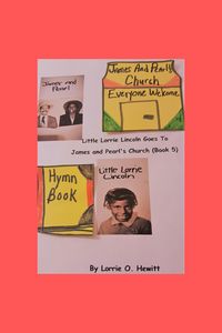 Produktbild: Little Lorrie Lincoln Goes to James and Pearl's Church (Book Five)